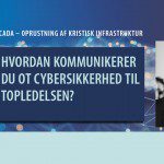 Læs et interview med Søren Egede Knudsen omkring ledelskommunikation ved OT Cybersikkerhed