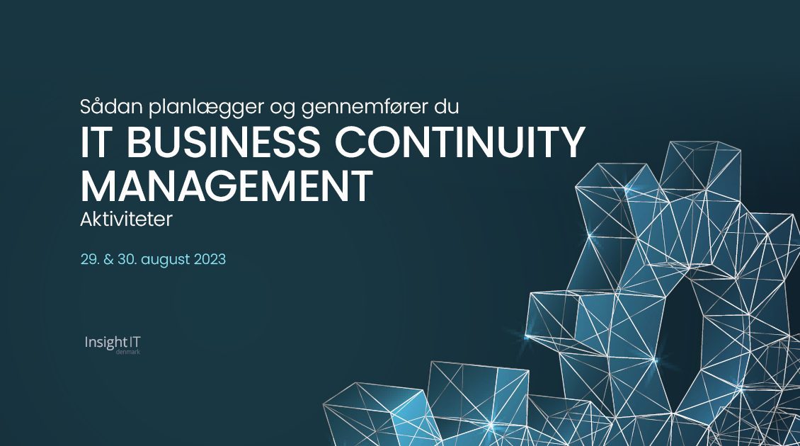 IT Business Continuity Management - kursus - Insight IT