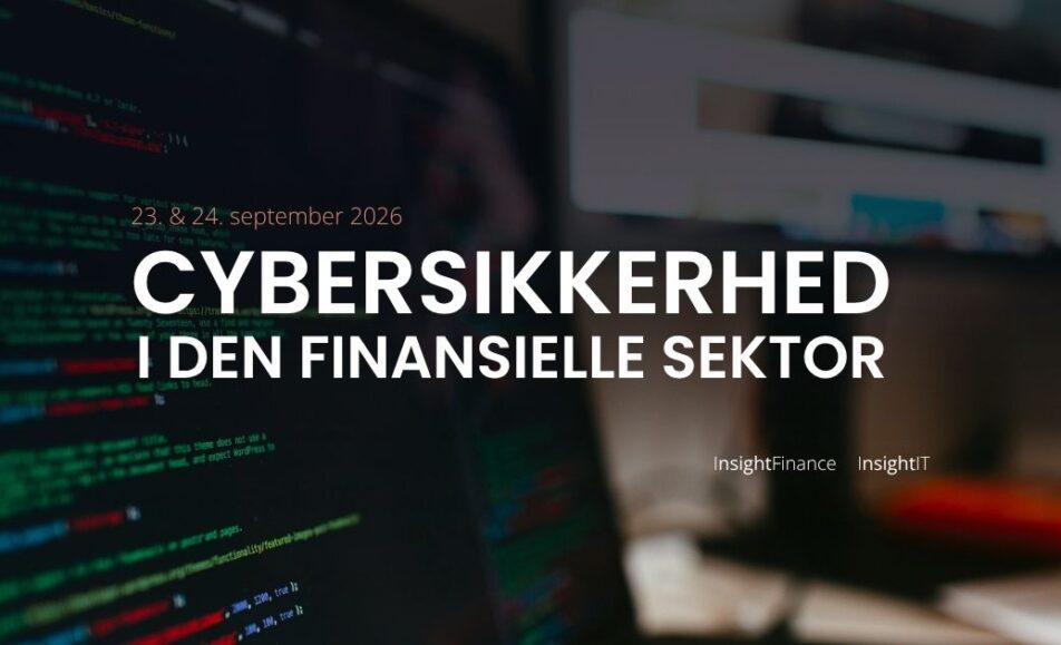 Cybersikkerhed i den finansielle sektor - konference - Insight Finance