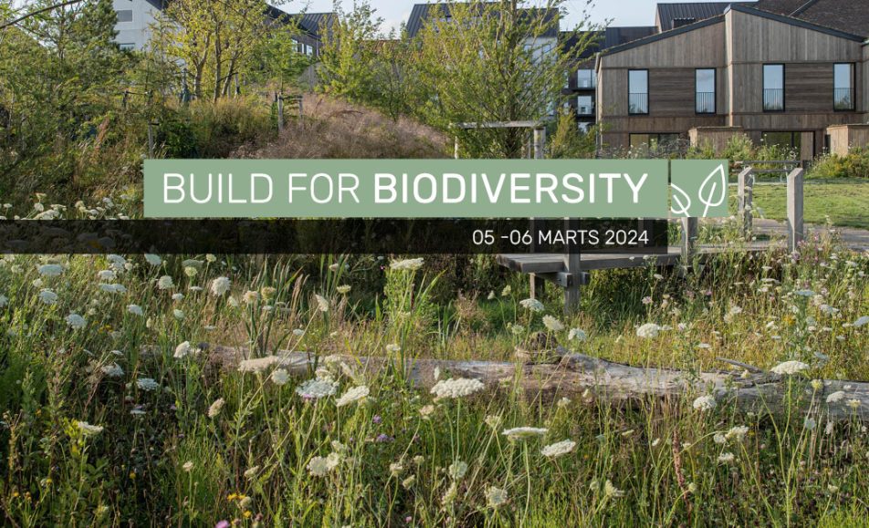 Build for Biodiversity - konference om biodiversitet i arkitektur og byggeri - Building Green