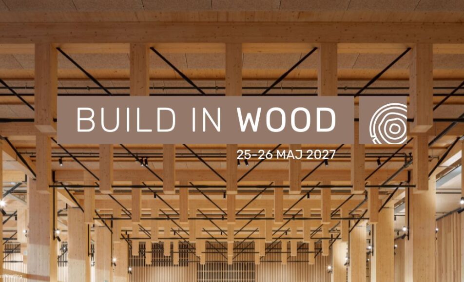 Build in Wood - Danmarks største trækonference - Building Green