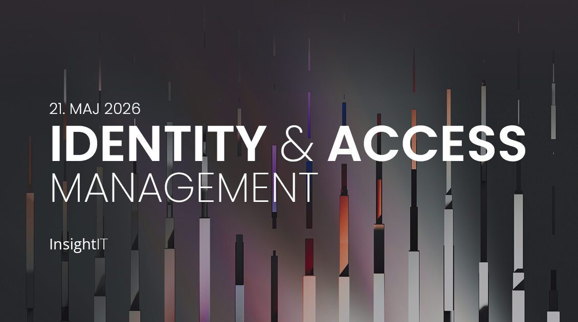 Identity & Access Management - konference - Insight IT