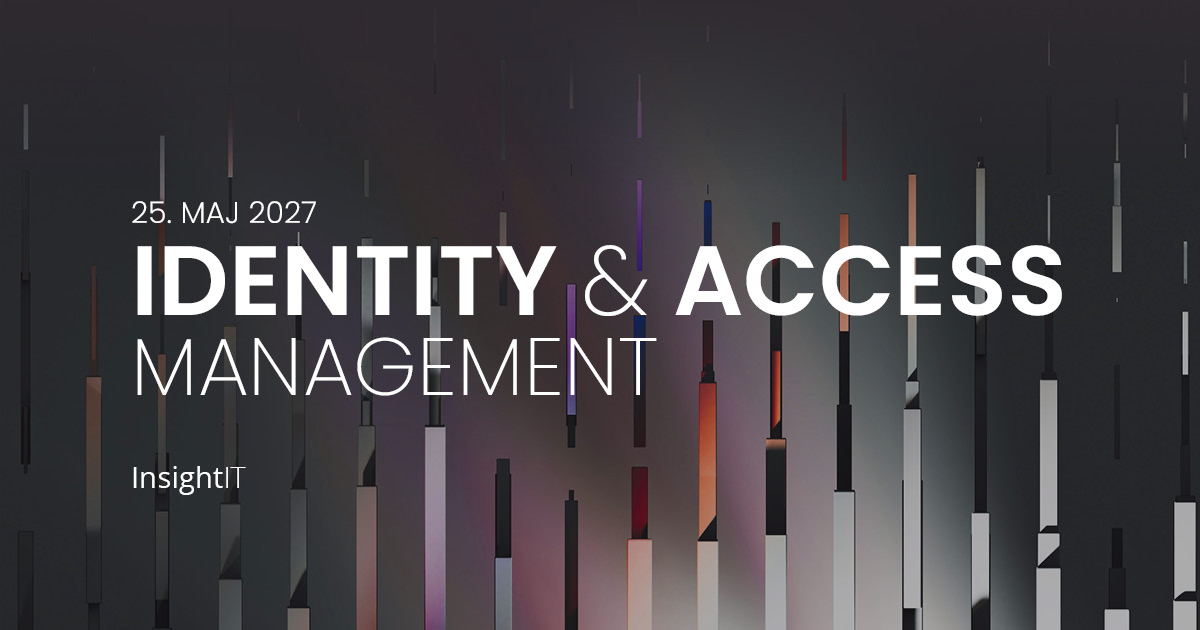 Identity & Access Management - konference - Insight IT