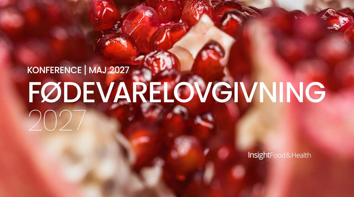 Fødevarelovgivning - konference - Insight Food & Health