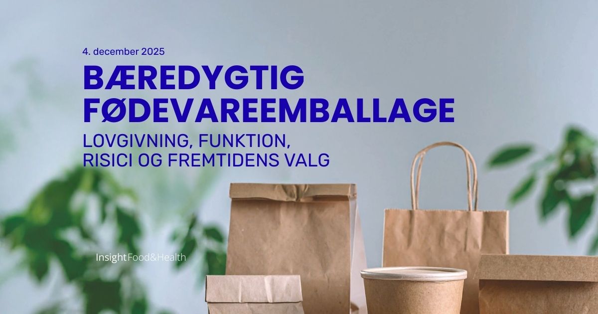 Bæredygtig fødevareemballage - konference - Insight Food & Health