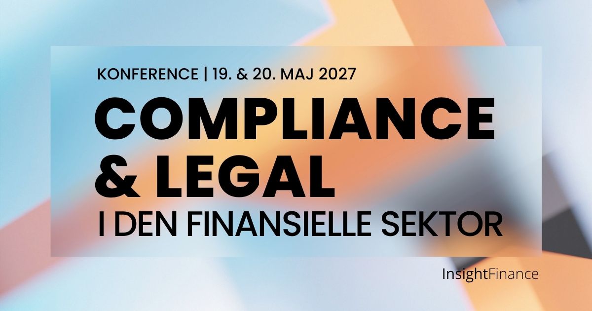 Compliance & Legal i den finansielle sektor - konference - Insight Finance