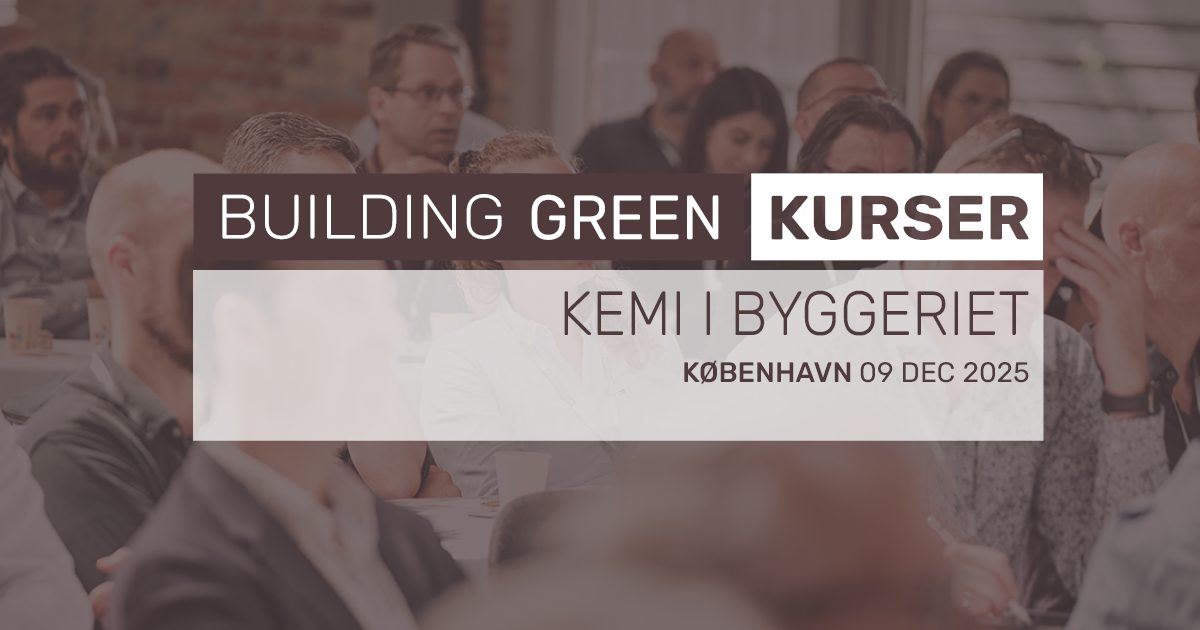 Kemi i Byggeriet - nyt Building Green kursus