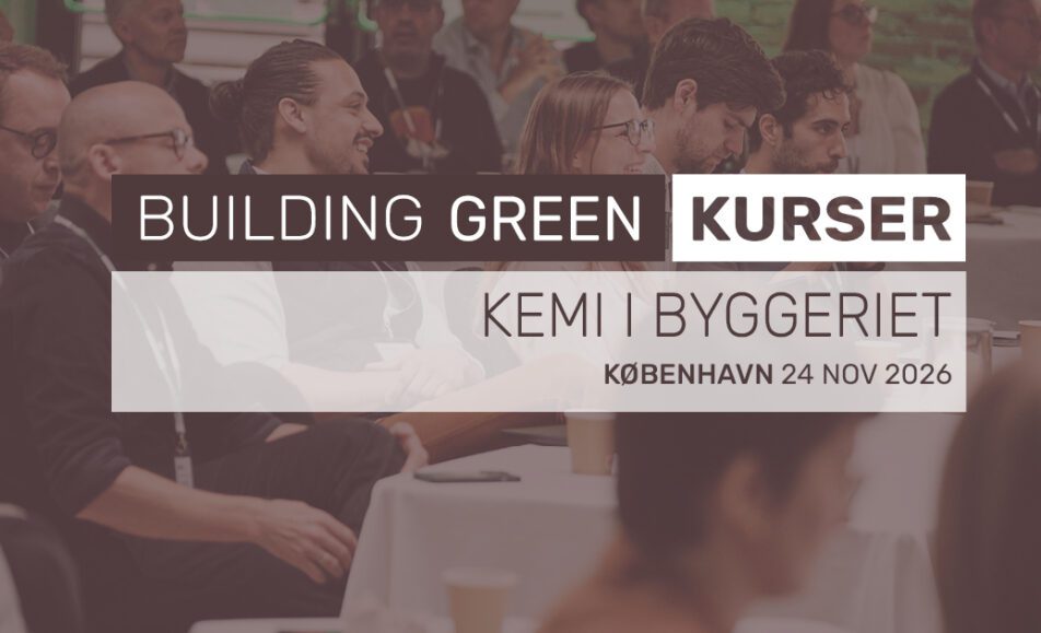 Kemi i Byggeriet - Building Green kursus